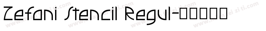 Zefani Stencil Regul字体转换